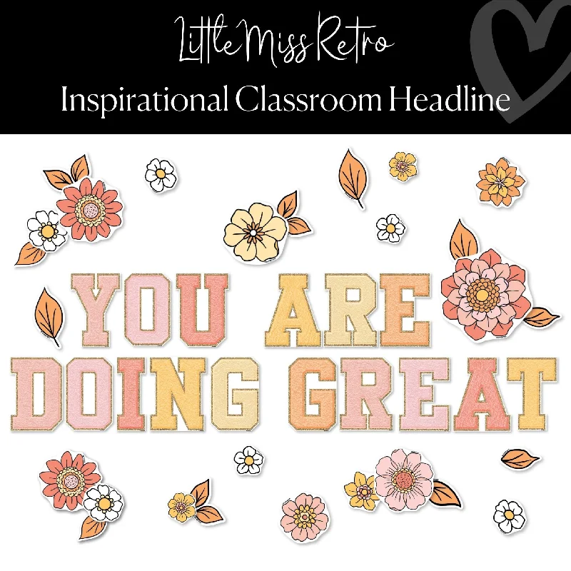 You Are Doing Great | Inspirational Classroom Headline | Little Miss Retro | Schoolgirl Style